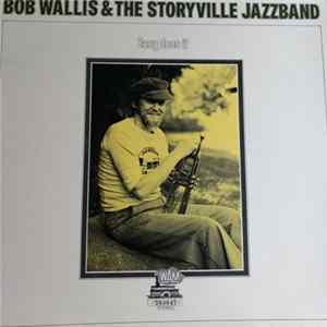 Download Bob Wallis & The Storyville Jazzband - Easy Does It