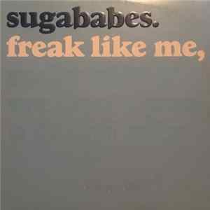 Download Sugababes - Freak Like Me