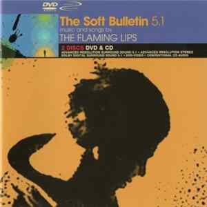 Download The Flaming Lips - The Soft Bulletin 5.1