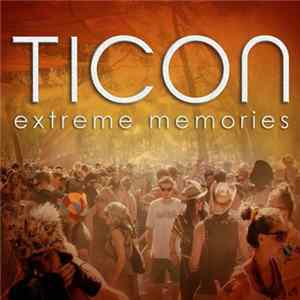 Download Ticon - Extreme Memories