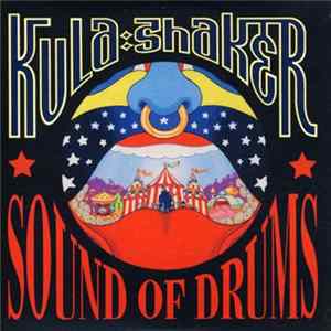 Download Kula Shaker - Sound Of Drums