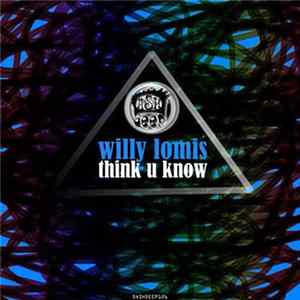 Download Willy Lomis - Think U Know