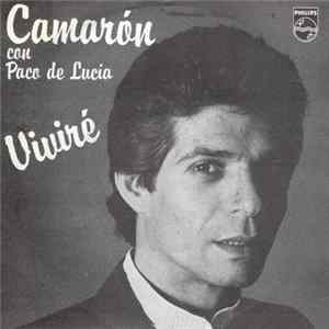 Download Camarón con Paco de Lucía - Viviré