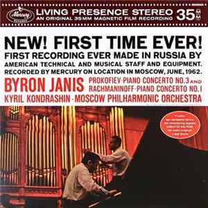 Download Byron Janis, Prokofiev, Rachmaninoff, Kiril Kondrashin, Moscow Philharmonic Orchestra - Prokofiev - Piano Concerto No. 3 And Rachmaninoff - Piano Concerto No. 1