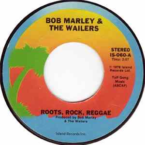 Download Bob Marley & The Wailers - Roots, Rock, Reggae / Cry To Me