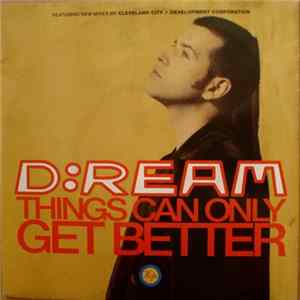 Download D:Ream - Things Can Only Get Better