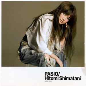 Download Hitomi Shimatani - Pasio~パッシオ