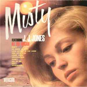 Download J. J. Jones - Misty