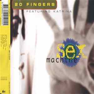 Download 20 Fingers Featuring Katrina - Sex Machine
