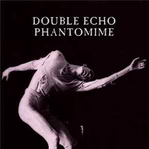 Download Double Echo - Phantomime