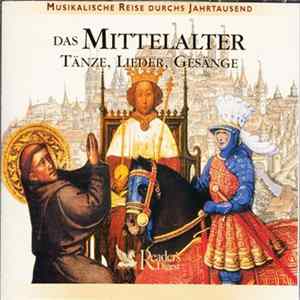 Download Various - Das Mittelalter: Tänze, Lieder, Gesänge
