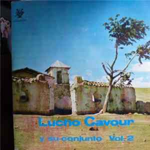Download Lucho Cavour - Lucho Cavour Vol.2