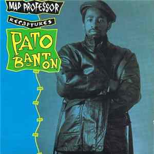 Download Mad Professor & Pato Banton - Mad Professor Recaptures Pato Banton