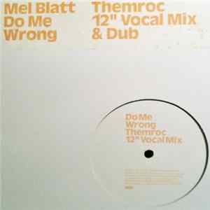 Download Melanie Blatt - Do Me Wrong