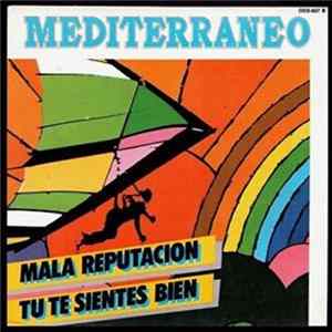 Download Mediterraneo - Mala Reputacion