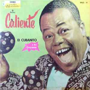 Download El Cubanito Y Su Orquesta - Caliente