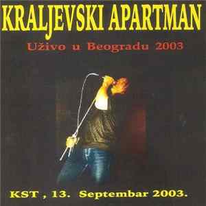 Download Kraljevski Apartman - Kraljevski Apartman Uživo U Beogradu 2003