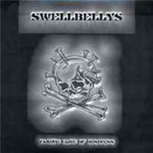 Download Swellbellys - Taking Care Of Business