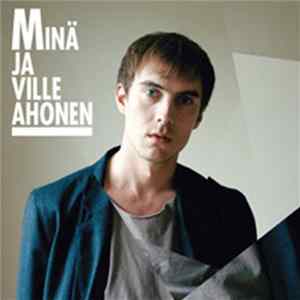 Download Minä Ja Ville Ahonen - Minä Ja Ville Ahonen