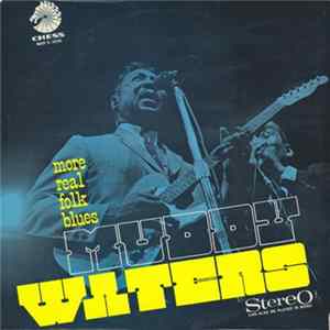 Download Muddy Waters - More Real Folk Blues