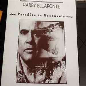 Download Harry Belafonte - Paradise In Gazankulu
