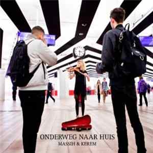 Download Massih & Kerem - Onderweg Naar Huis