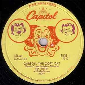 Download Tex Ritter - Carbon, The Copy Cat / Mr. Buzzard