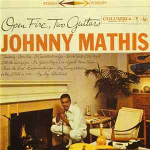 Download Johnny Mathis - Open Fire, Two Guitars