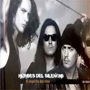 Download Héroes Del Silencio - El Espíritu Del Vino