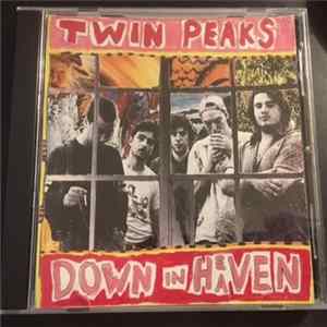 Download Twin Peaks - Down In Heaven