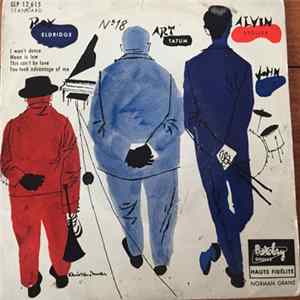 Download Art Tatum, Roy Eldridge, Alvin Stoller, John Simmons - The Art Tatum - Roy Eldridge - Alvin Stoller - John Simmons Quartet