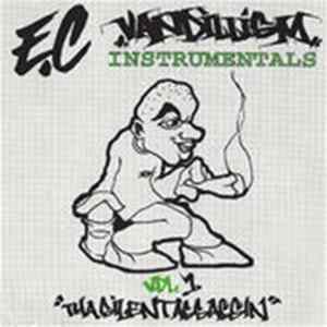 Download E.C - Vandillism Instrumentals Vol. 1 "Tha Silent Assassin"