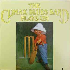 Download The Climax Blues Band - Plays On