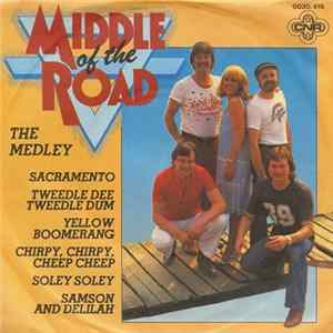 Download Middle Of The Road - The Medley