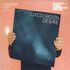 Download Tuxedomoon - Desire / No Tears
