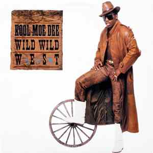 Download Kool Moe Dee - Wild Wild West
