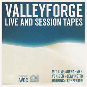Download Valleyforge - Live And Session Tapes
