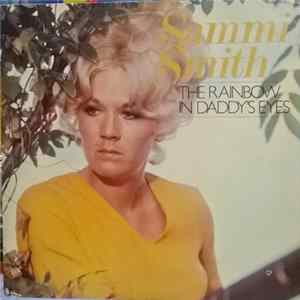 Download Sammi Smith - The Rainbow In Daddy's Eyes