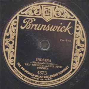 Download Red Nichols And His Five Pennies - Indiana / Dinah