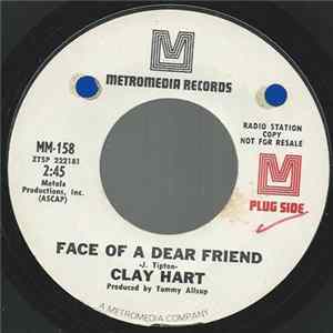 Download Clay Hart - Face Of A Dear Friend
