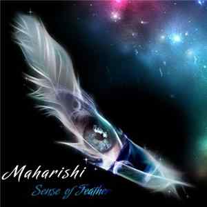 Download Maharishi - Sense Of Feather