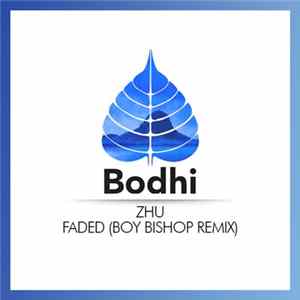 Download Zhu - Faded (Boy Bishop Remix)