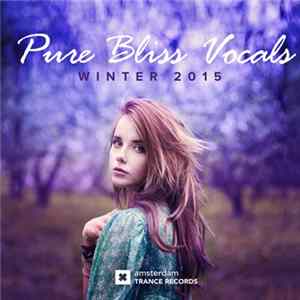 Download Various - Pure Bliss Vocals (Winter 2015)