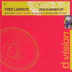 Download Yves LaRock - 2008 Summer EP