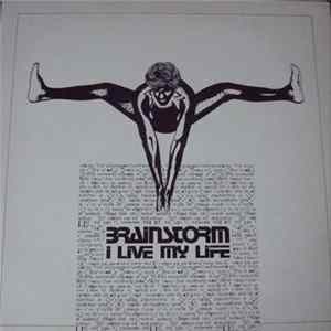 Download Brainstorm - I Live My Life