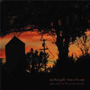 Download Midnight Laserbeam - After This We'll See Fireworks