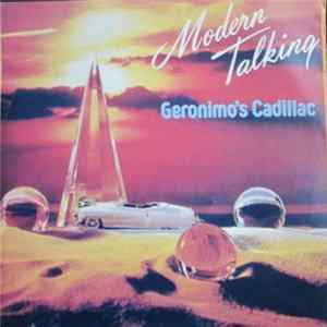 Download Modern Talking - Geronimo's Cadillac