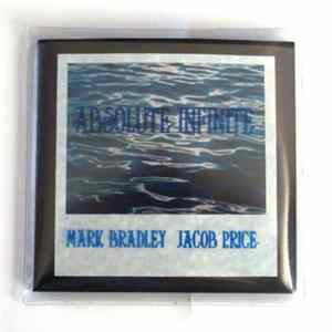 Download Mark Bradley / Jacob Price - Absolute Infinite