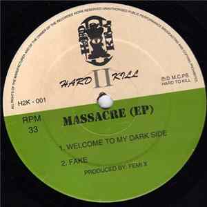 Download Hard II Kill - Massacre (EP)