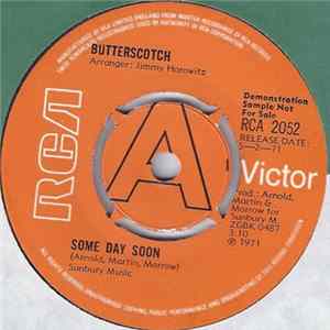 Download Butterscotch - Some Day Soon